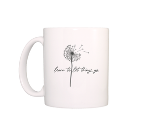 mug inspirant Learn to let things go
