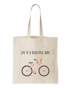 Tote bag Life is a beautiful ride, sac vélo