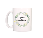 Mug Super maitresse